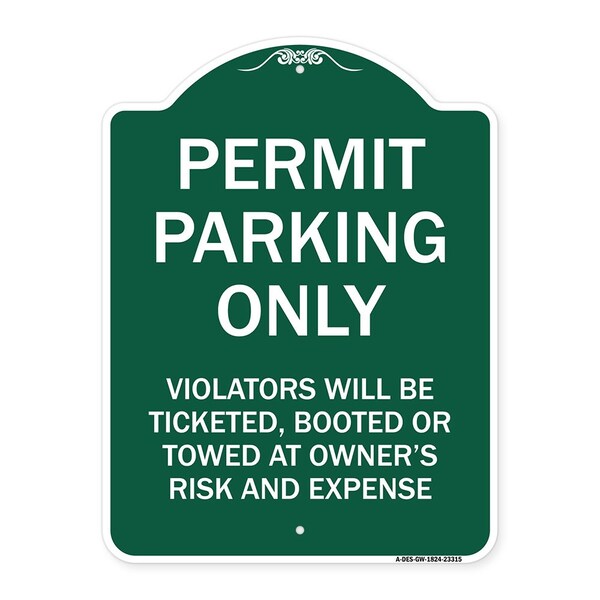 Permit Parking Violators Ticketed Booted or Towed Owners Risk & Ex Alum, 24" L, 18" H, GW-1824-23315